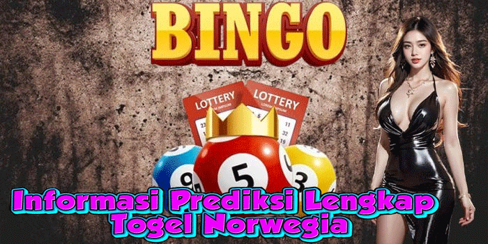 Informasi Prediksi Lengkap Togel Norwegia